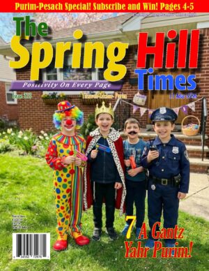 The Spring Hill Times Issue 233 Tetzaveh - Purim 5786