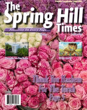 The Spring Hill Times Issue 243 Shavuos 5786