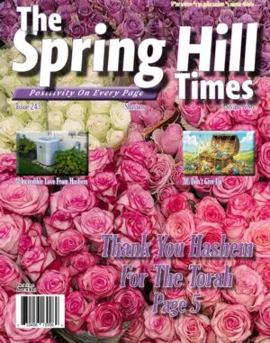 The Spring Hill Times Issue 243 Shavuos 5786