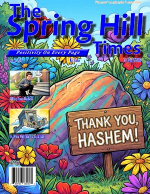 The Spring Hill Times Issue 256 Ki Savo 5786